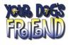 Your Dog’s Friend